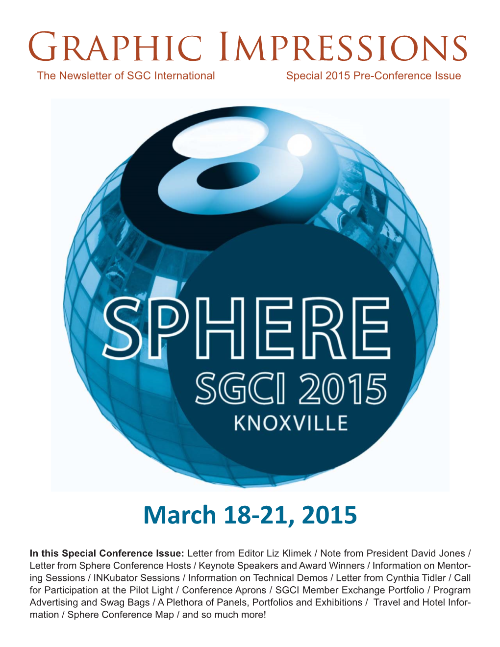 Graphic Impressions the Newsletter of SGC International Special 2015 Pre-Conference Issue