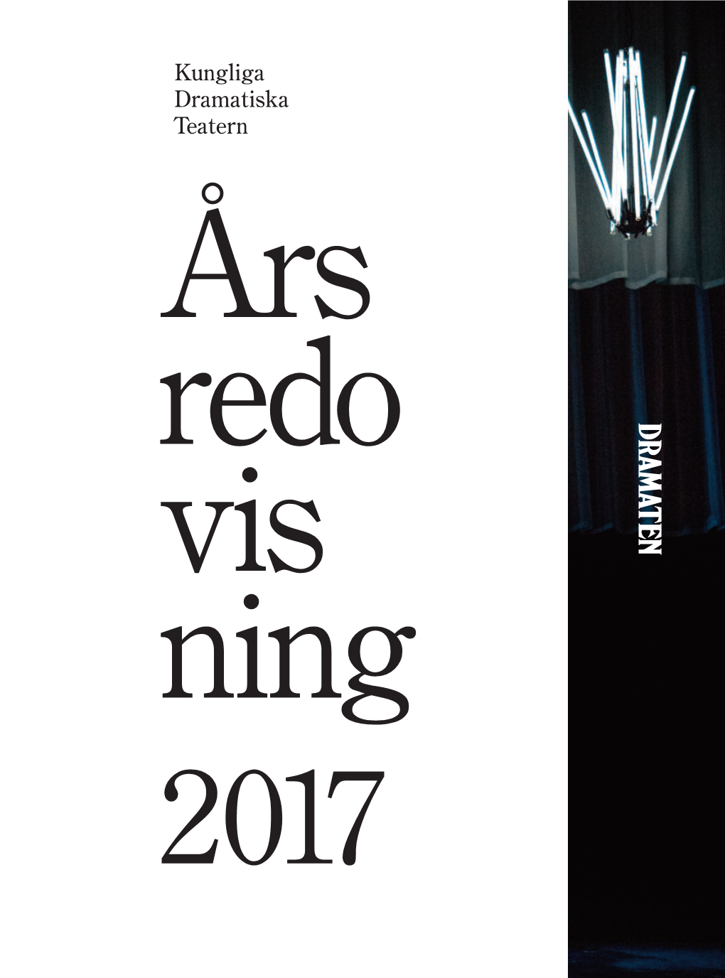 Kungliga Dramatiska Teatern Års Re Do Vis Ning 2017