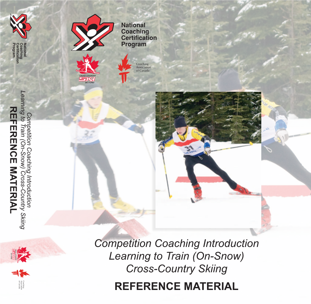 (On-Snow) Cross-Country Skiing REFERENCE MATERIAL Competition Coaching Introduction