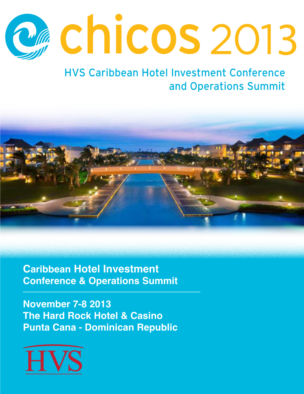 Caribbean Hotel Investment Conference & Operations Summit