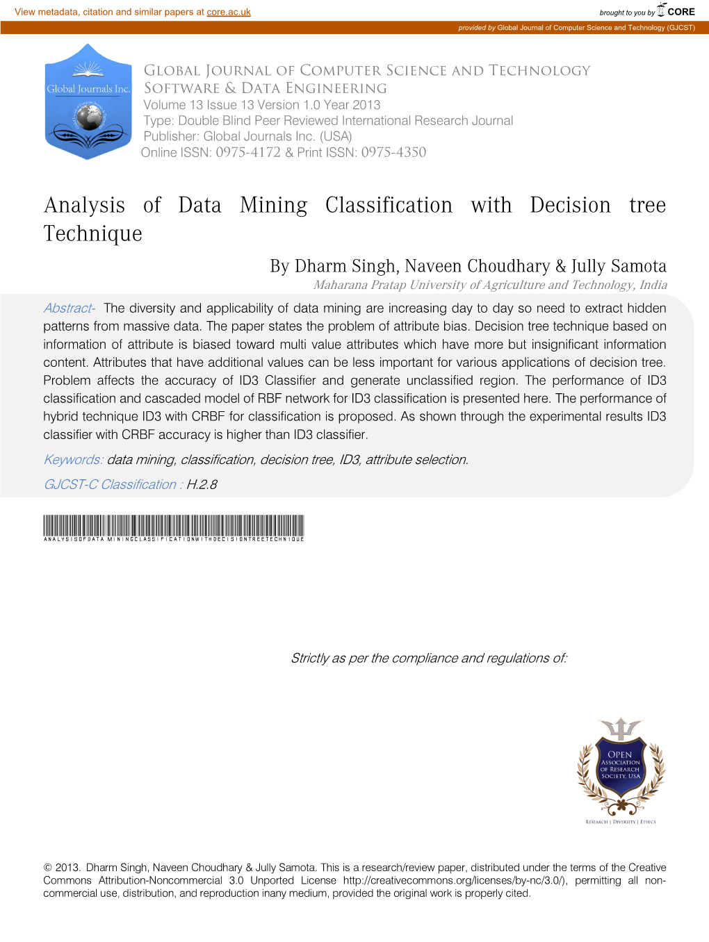 Analysis of Data Mining Classification with Decision Treetechnique