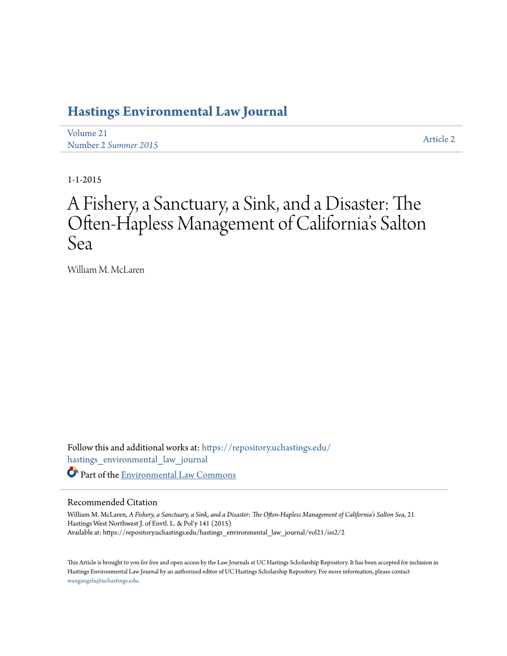 A Fishery, a Sanctuary, a Sink, and a Disaster: the Often-Hapless Management of California’S Salton Sea William M