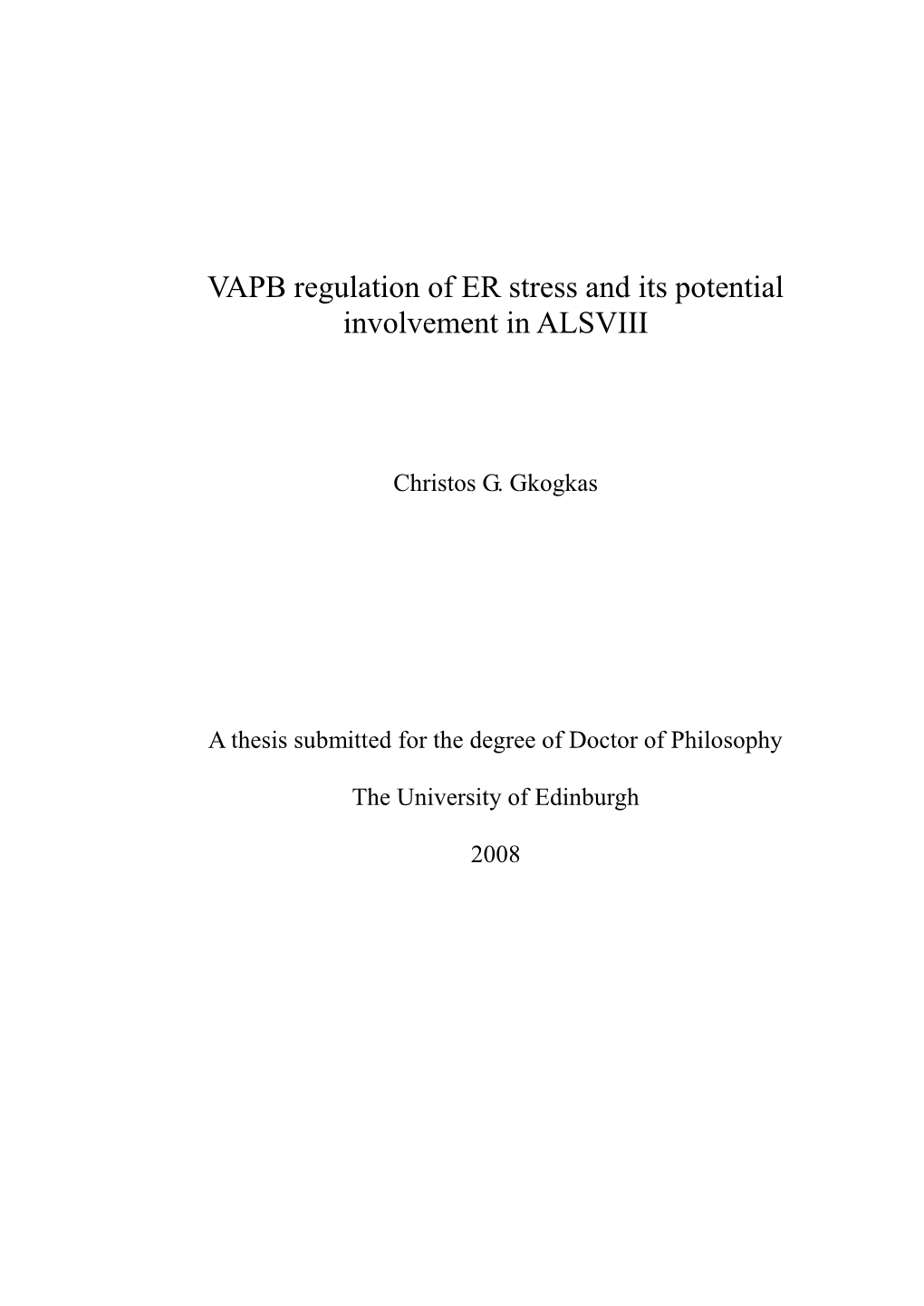 VAPB Regulation of ER Stress and Its Potential Involvement in ALSVIII