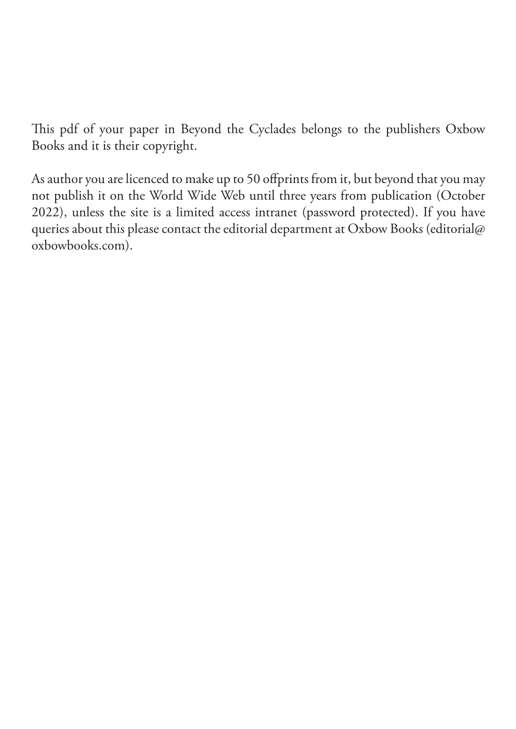 This Pdf of Your Paper in Beyond the Cyclades Belongs to the Publishers Oxbow Books and It Is Their Copyright