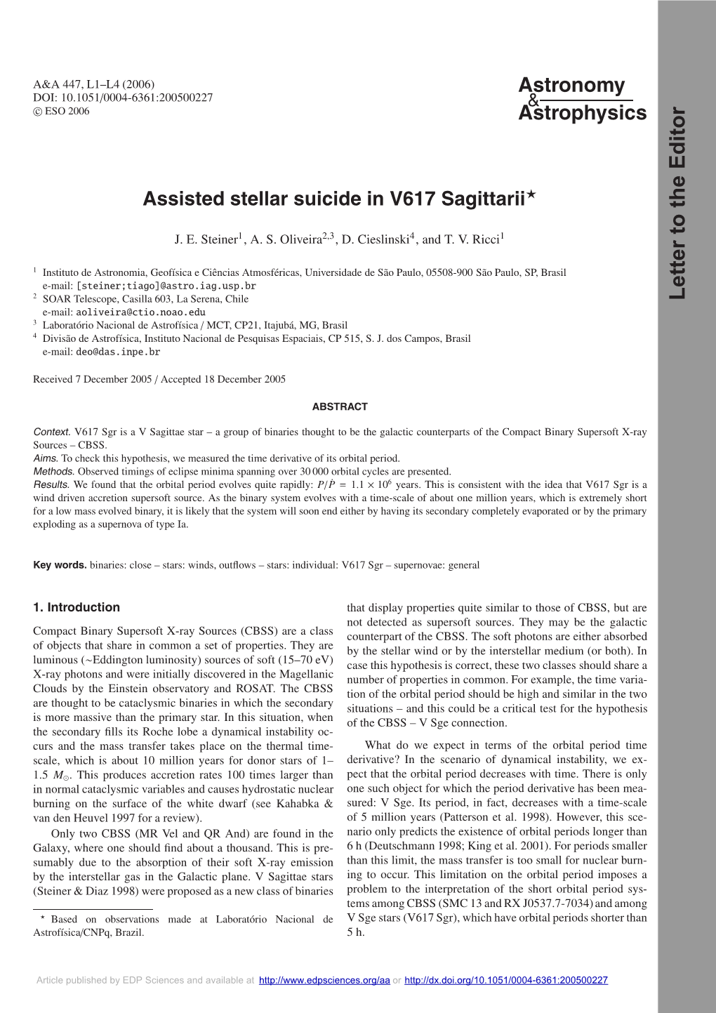 Assisted Stellar Suicide in V617 Sagittarii