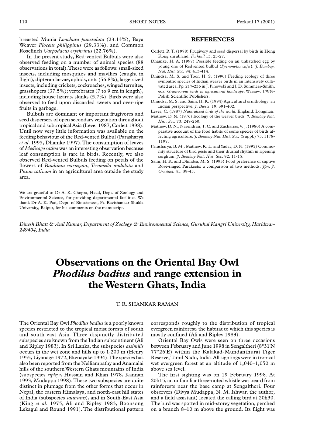 Observations on the Oriental Bay Owl Phodilus Badius and Range Extension in the Western Ghats, India