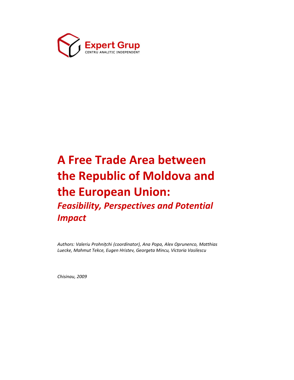 A Free Trade Area Between the Republic of Moldova and the European Union: Feasibility, Perspectives and Potential Impact