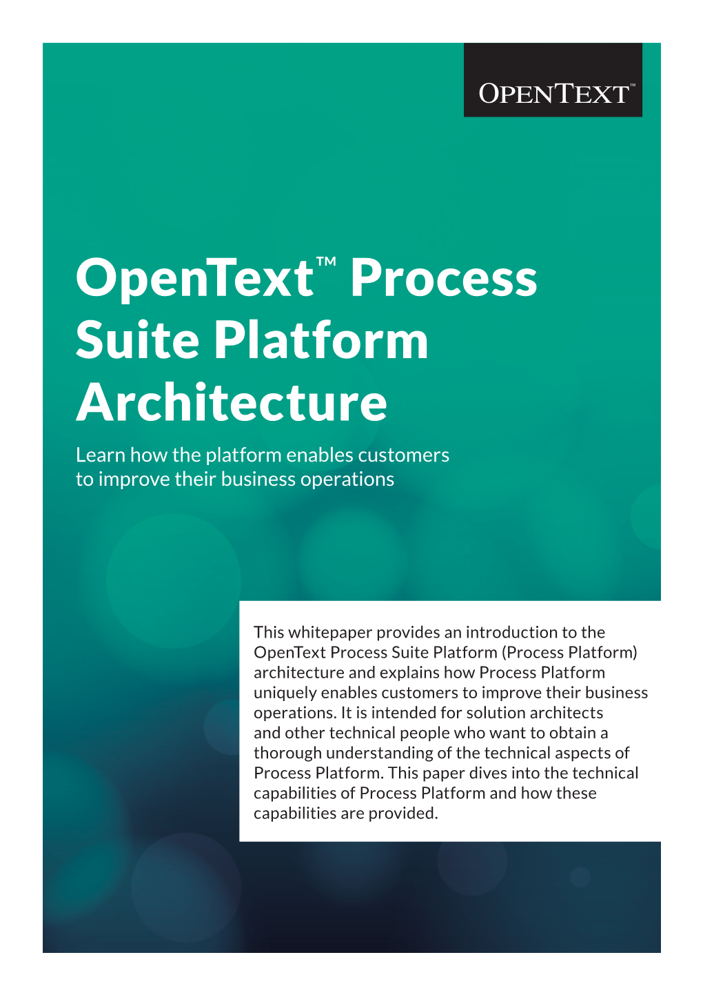 Opentext Process Suite Platform Architecture White Paper