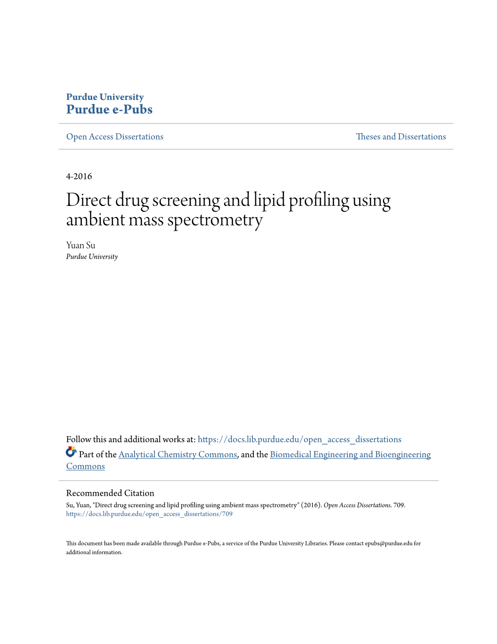 Direct Drug Screening and Lipid Profiling Using Ambient Mass Spectrometry Yuan Su Purdue University