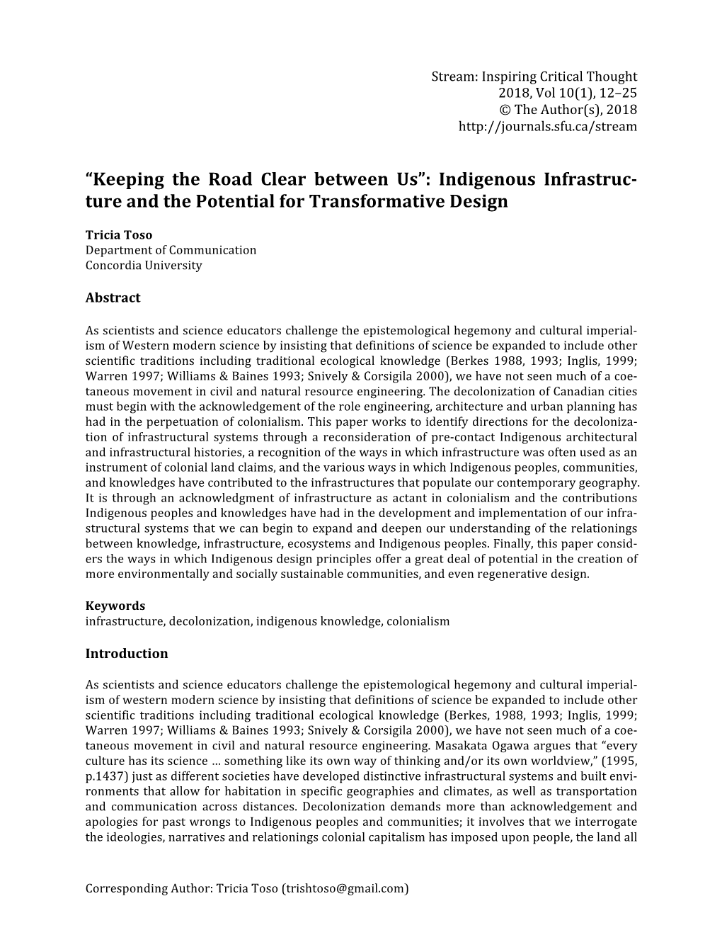 Keeping the Road Clear Between Us”: Indigenous Infrastruc- Ture and the Potential for Transformative Design