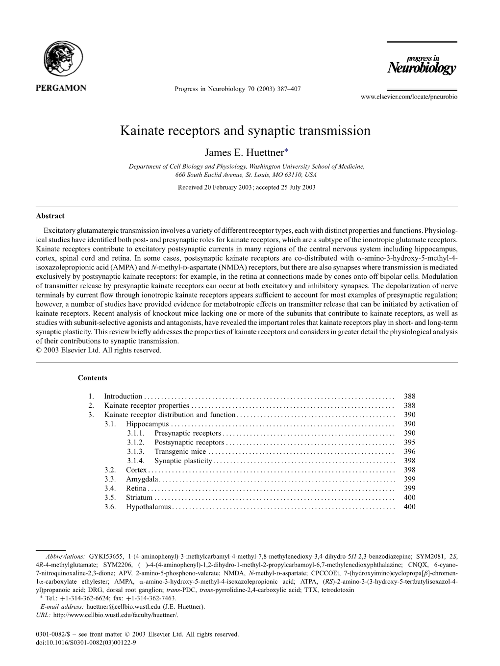 Kainate Receptors and Synaptic Transmission James E