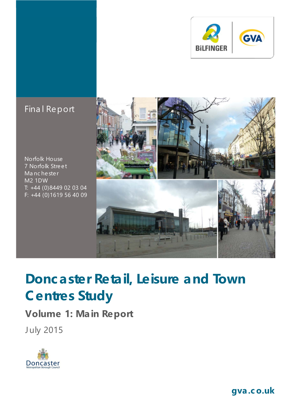 Doncaster Retail, Leisure and Town Centres Study Volume 1: Main Report July 2015