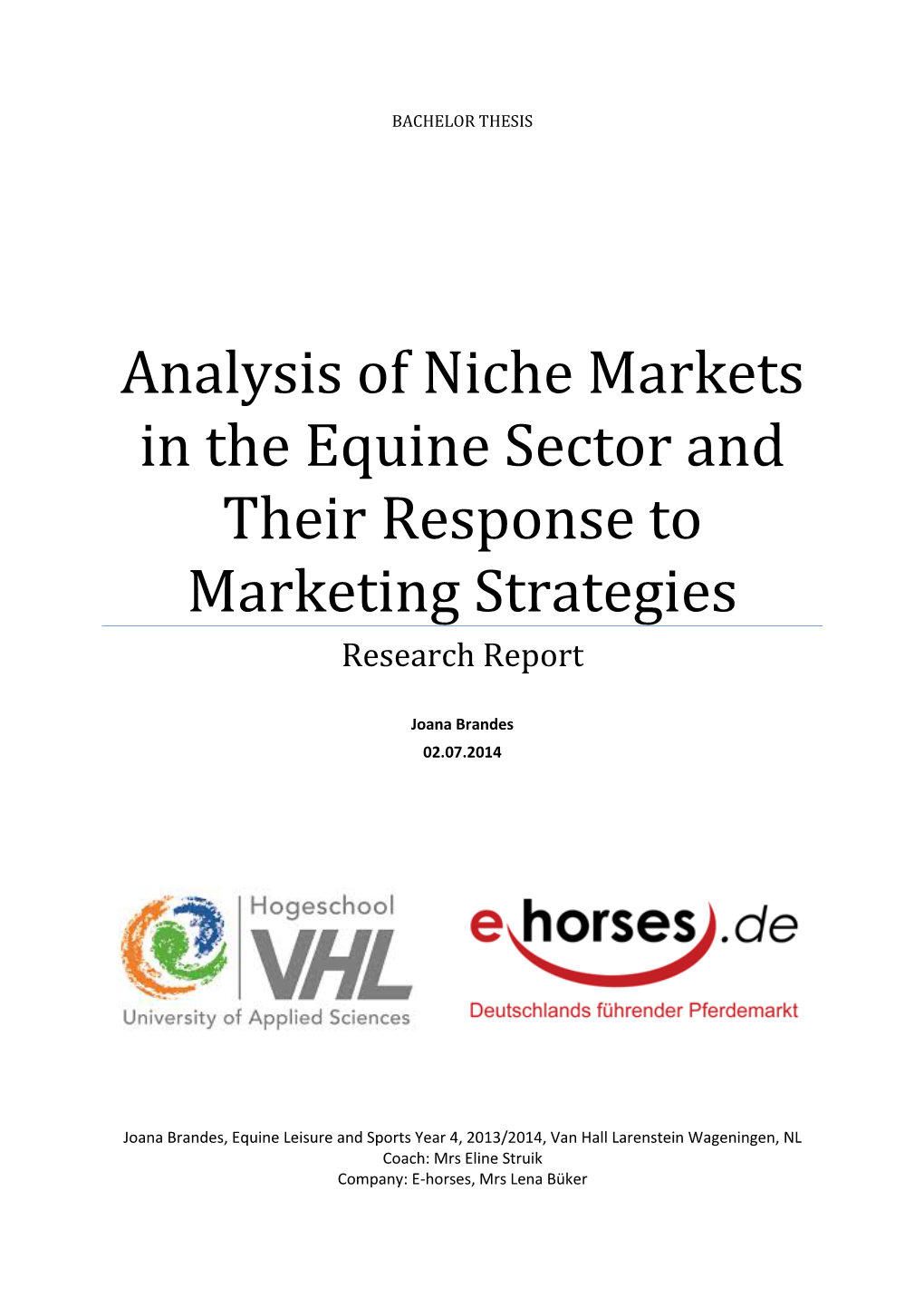 Analysis of Niche Markets in the Equine Sector and Their Response to Marketing Strategies Research Report
