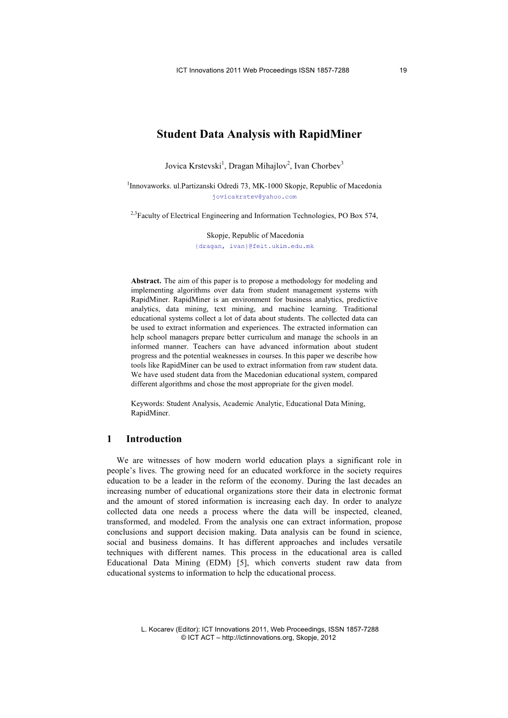 Student Data Analysis with Rapidminer