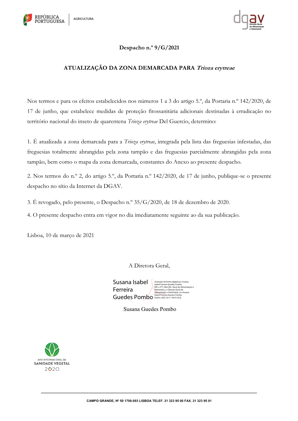 Despacho N.º 9/G/2021 ATUALIZAÇÃO DA ZONA DEMARCADA PARA Trioza Erytreae Nos Termos E Para Os Efeitos Estabelecidos Nos Núme