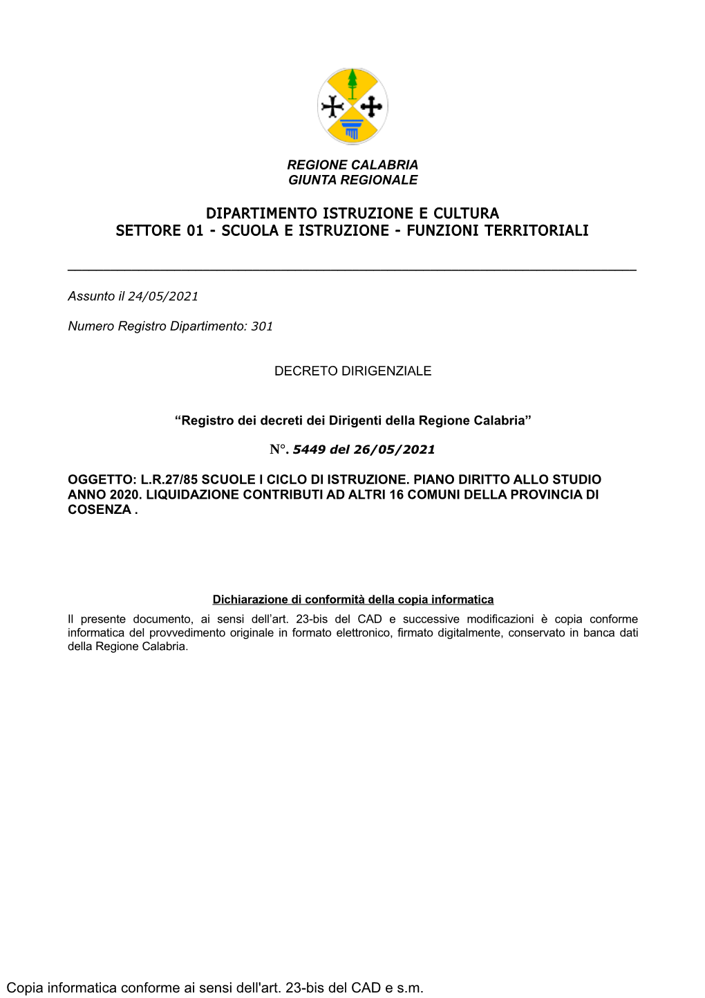 Dipartimento Istruzione E Cultura Settore 01 - Scuola E Istruzione - Funzioni Territoriali