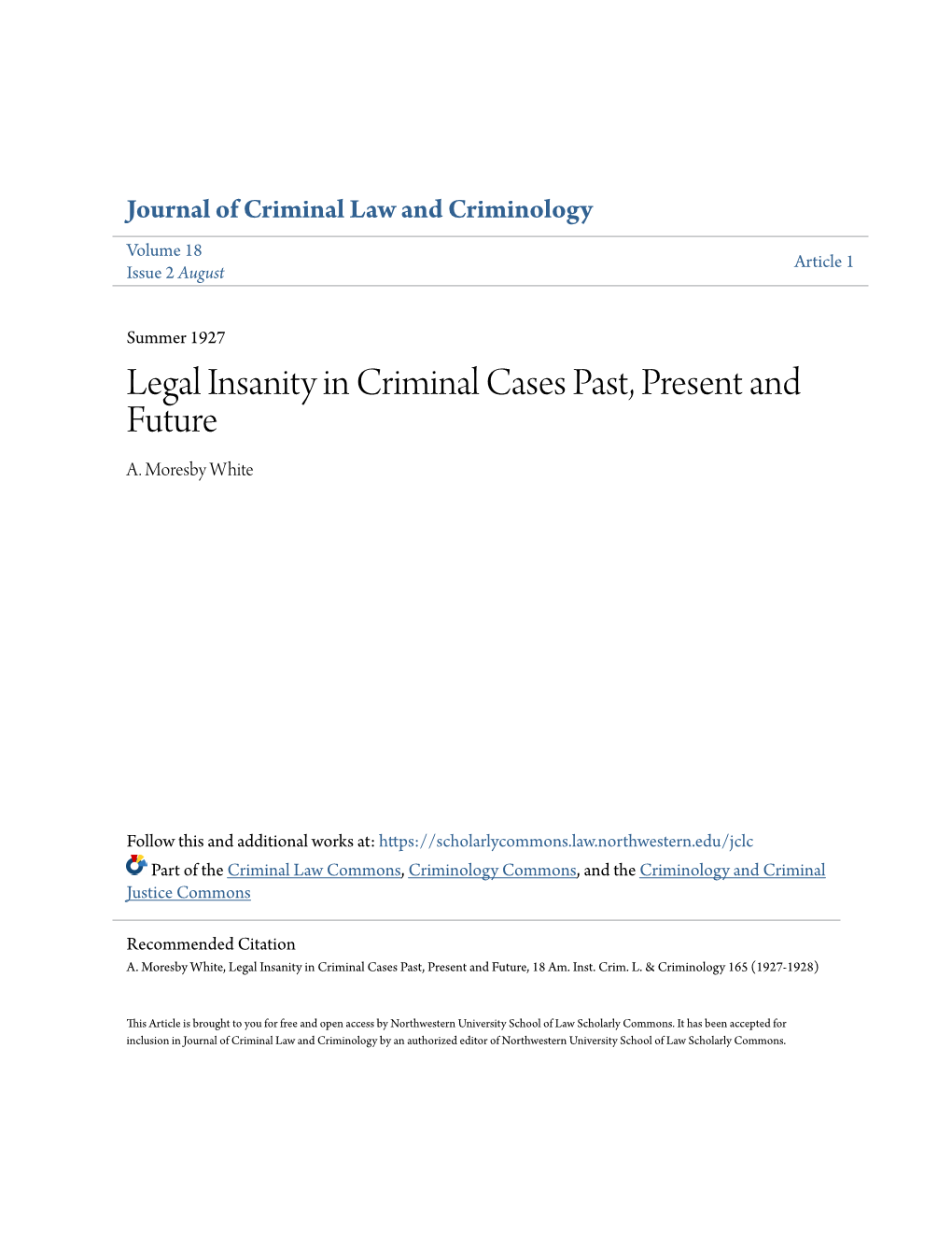 Legal Insanity in Criminal Cases Past, Present and Future A