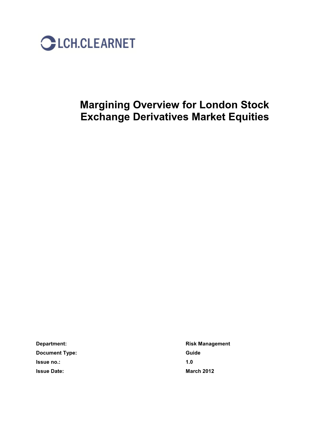 Margining Overview for London Stock Exchange Derivatives Market Equities