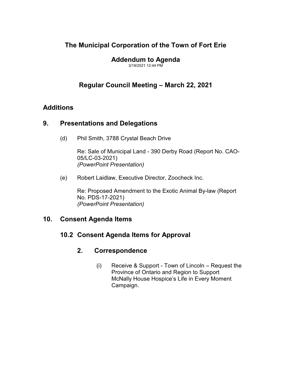 The Municipal Corporation of the Town of Fort Erie Addendum To