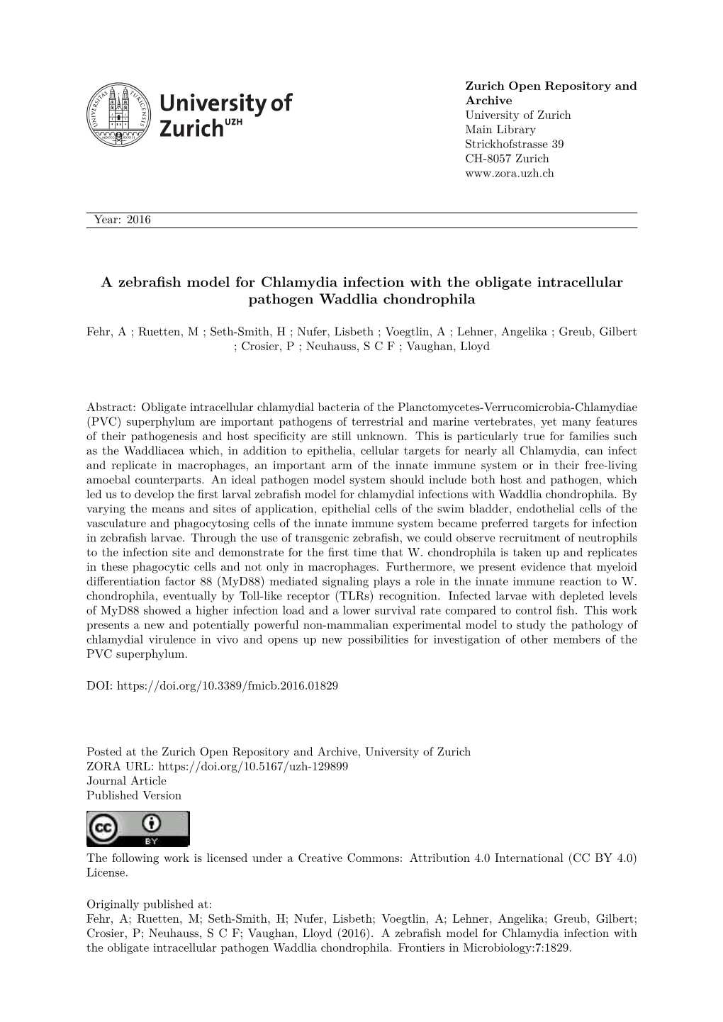 A Zebrafish Model for Chlamydia Infection with the Obligate Intracellular Pathogen Waddlia Chondrophila