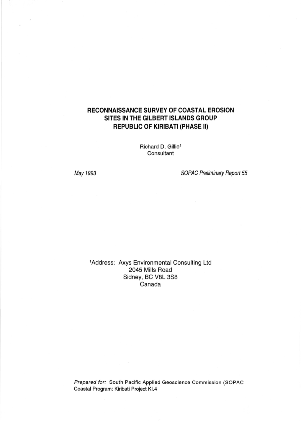 Reconnaissance Survey of Coastal Erosion Sites in the Gilbert Islands Group Republic of Kiribati (Phase Ii)