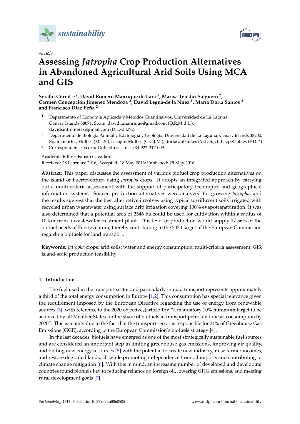 Assessing Jatropha Crop Production Alternatives in Abandoned Agricultural Arid Soils Using MCA and GIS
