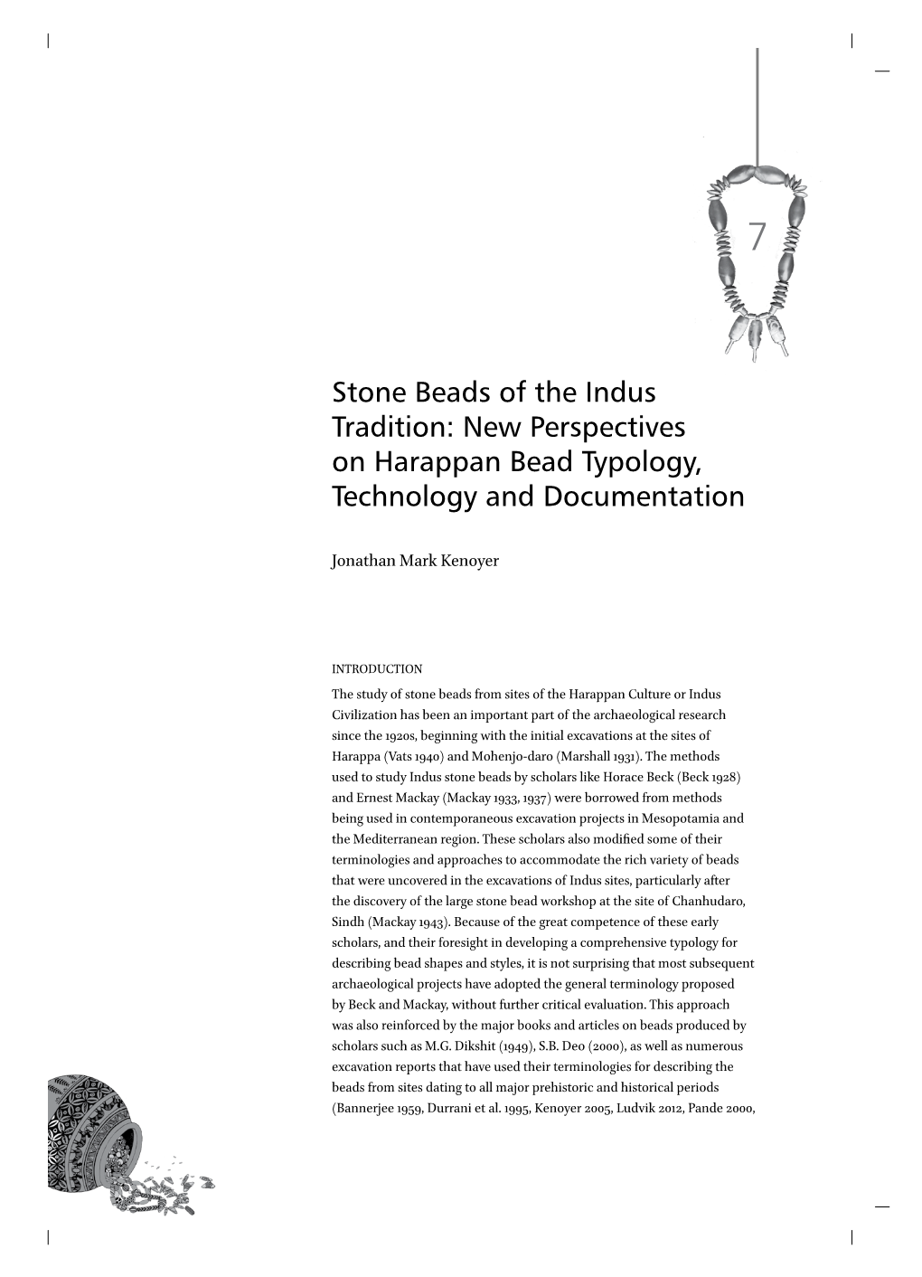 Stone Beads of the Indus Tradition: New Perspectives on Harappan Bead Typology, Technology and Documentation