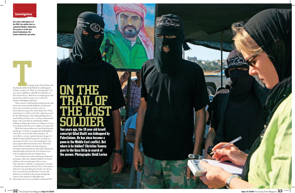 Two Years Ago, the 19-Year-Old Israeli Conscript Gilad Shalit Was
