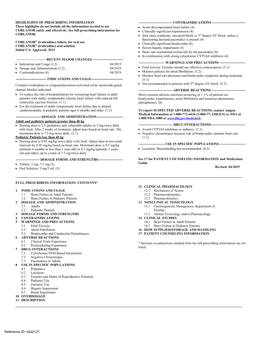 CORLANOR® (Ivabradine) Oral Solution • Severe Hepatic Impairment (4) Initial U.S