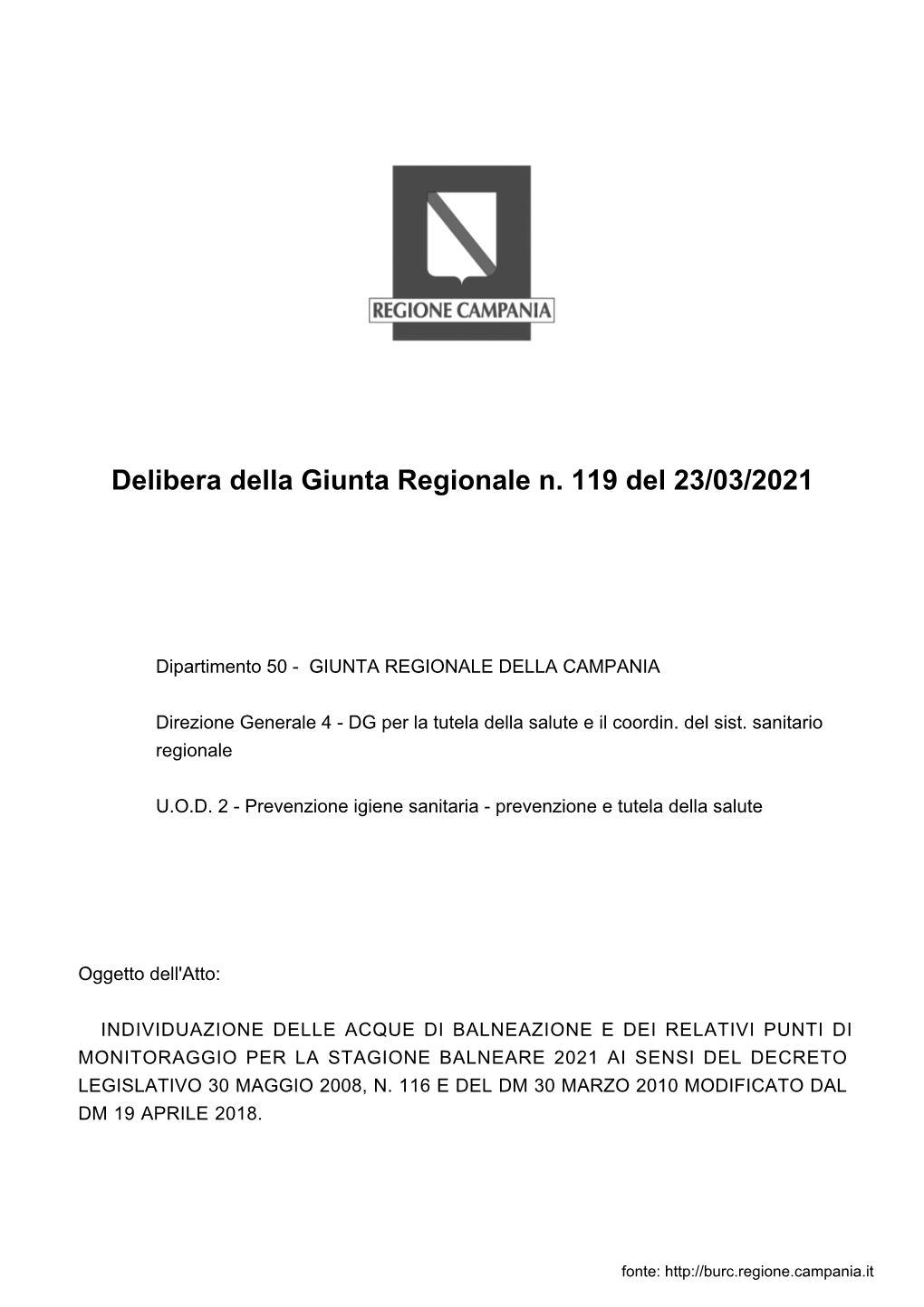 Delibera Della Giunta Regionale N. 119 Del 23/03/2021 + Allegati