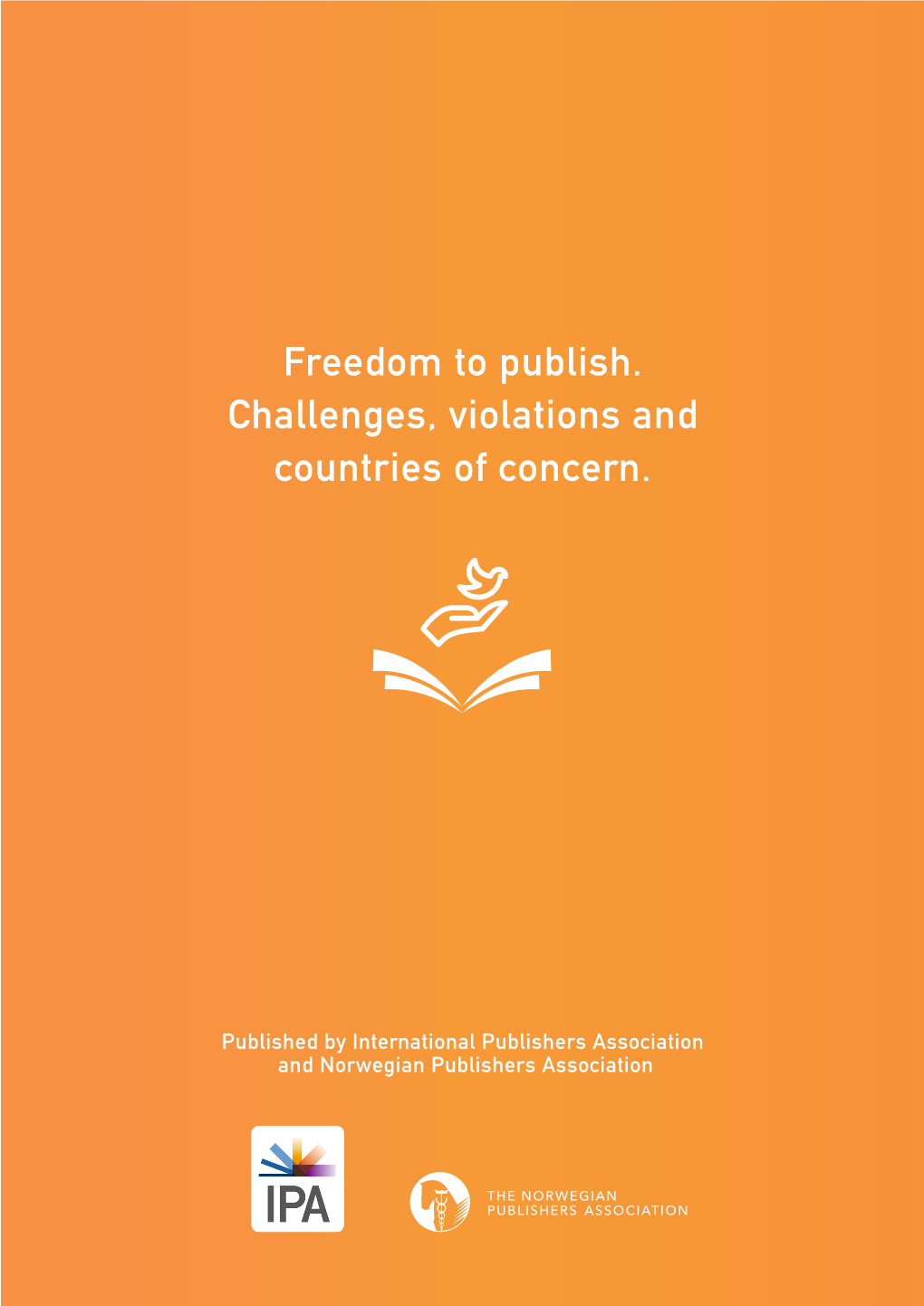 Freedom to Publish. Challenges, Violations and Countries of Concern