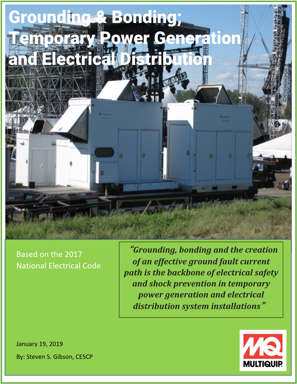 Grounding & Bonding; Temporary Power Generation and Electrical