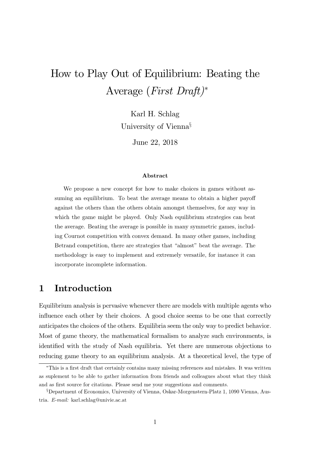 How to Play out of Equilibrium: Beating the Average (First Draft)∗