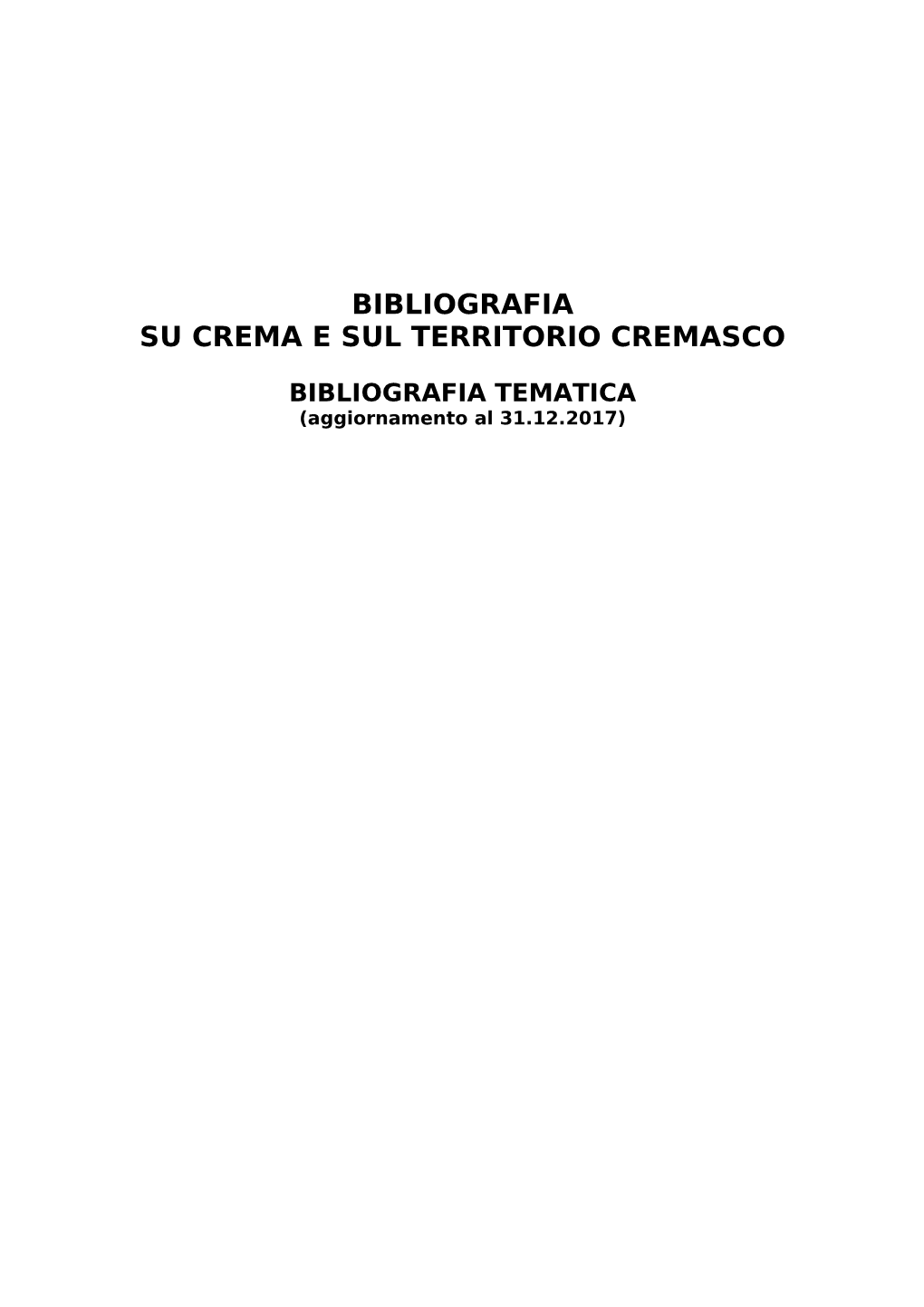 Bibliografia Su Crema E Sul Territorio Cremasco