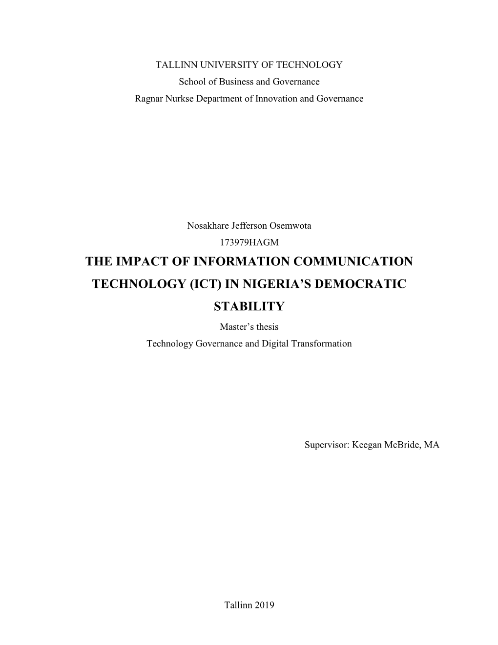 ICT) in NIGERIA’S DEMOCRATIC STABILITY Master’S Thesis Technology Governance and Digital Transformation