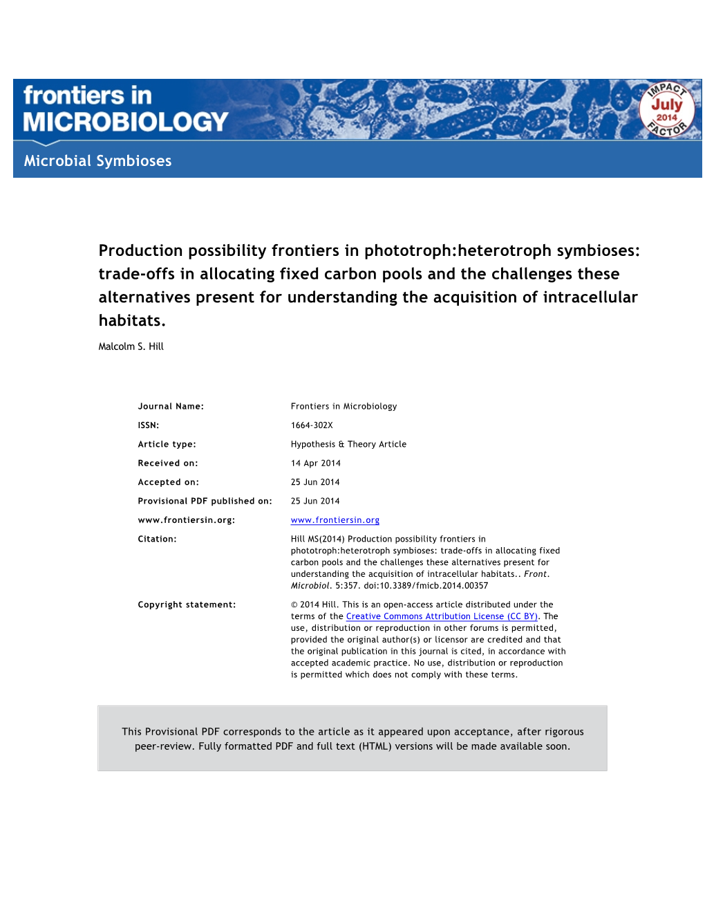 Production Possibility Frontiers in Phototroph:Heterotroph Symbioses: Trade-Offs in Allocating Fixed Carbon Pools and the Challenges These