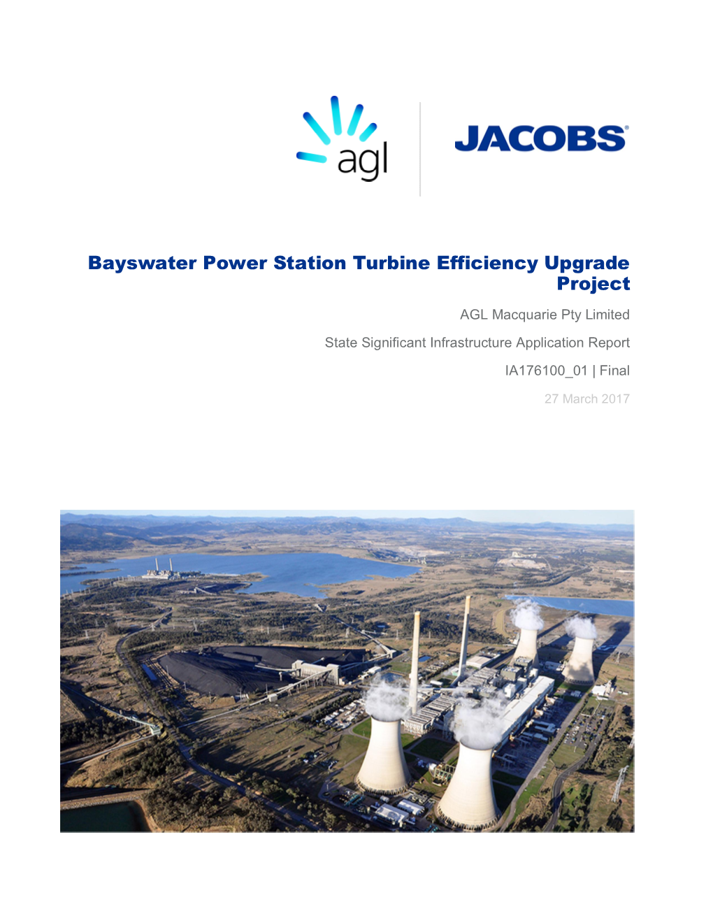 Bayswater Power Station Turbine Efficiency Upgrade Project AGL Macquarie Pty Limited State Significant Infrastructure Application Report IA176100 01 | Final