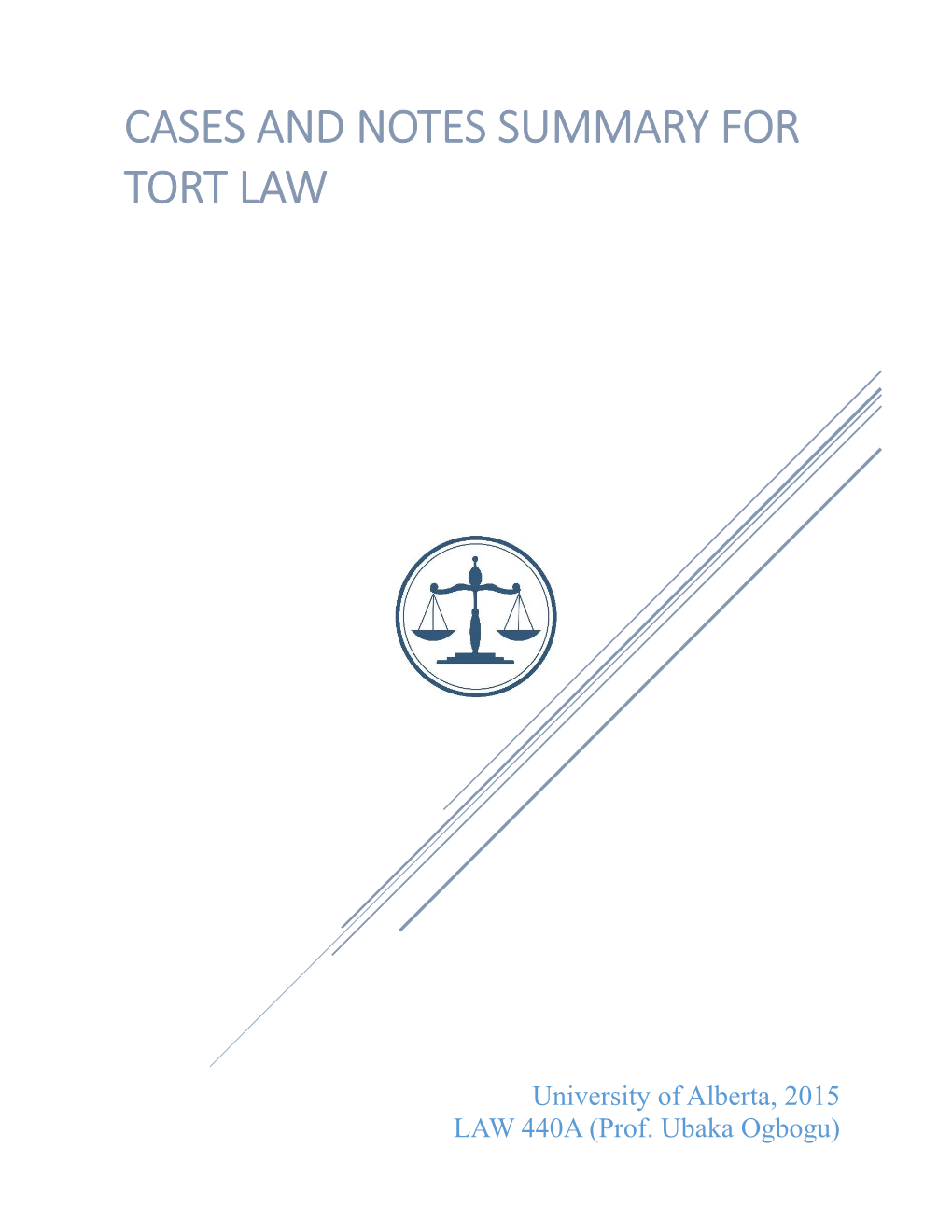 Cases and Notes Summary for Tort Law