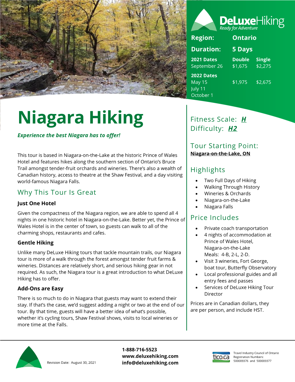 Niagara Hiking Fitness Scale: H Difficulty: H2 Experience the Best Niagara Has to Offer!