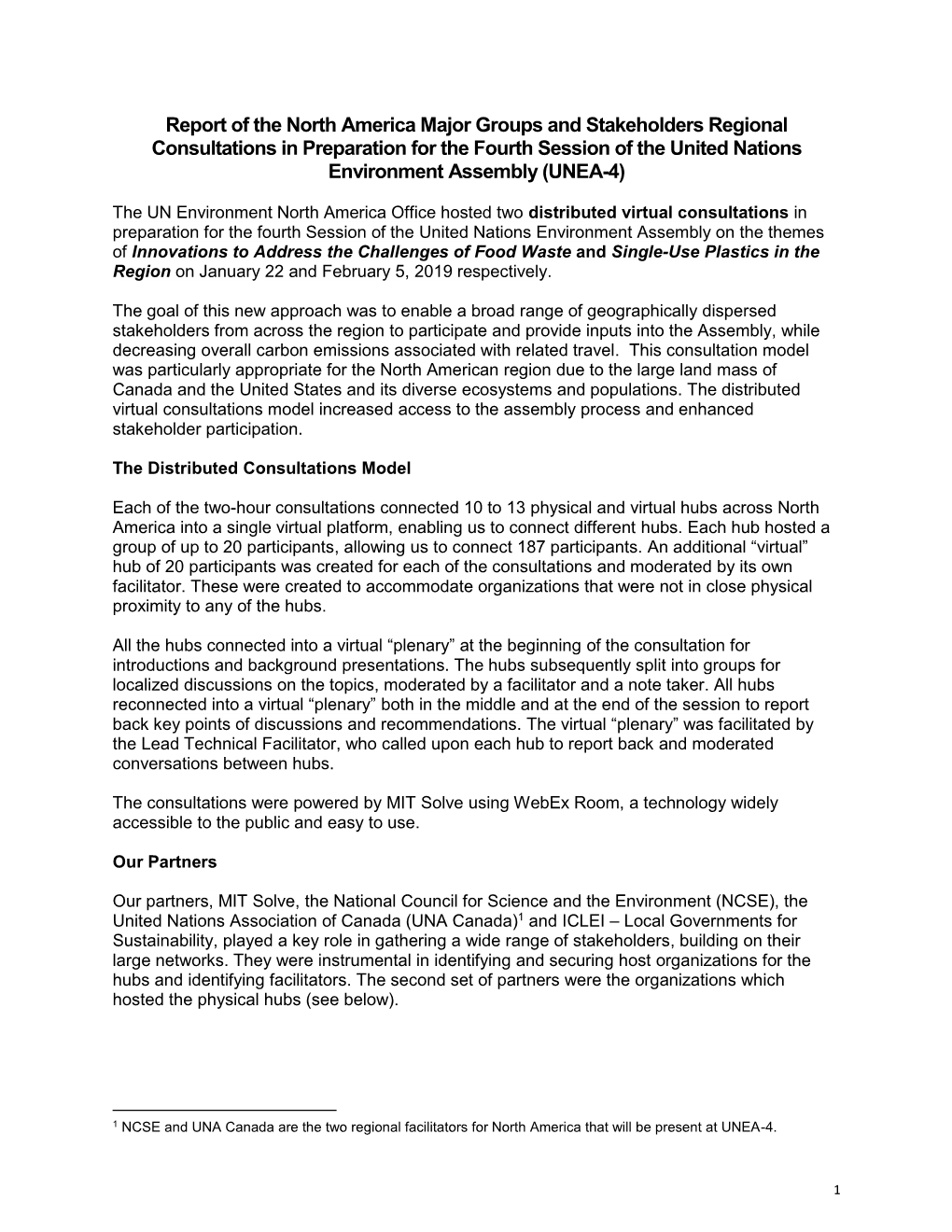 Report of the North America Major Groups and Stakeholders Regional Consultations in Preparation for the Fourth Session of the Un