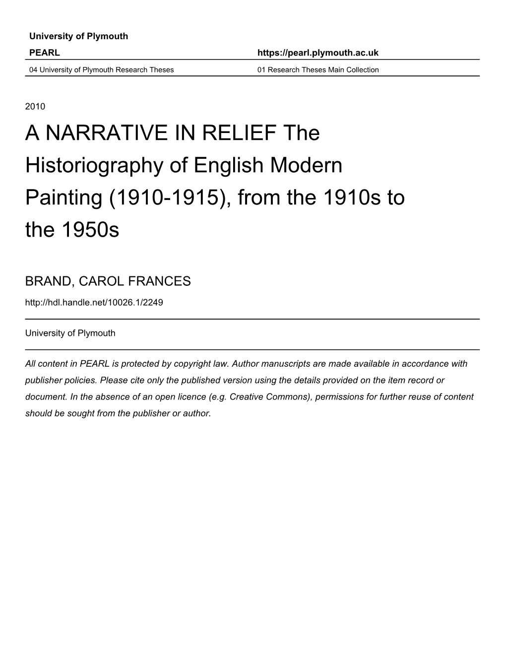 A NARRATIVE in RELIEF the Historiography of English Modern Painting (1910-1915), from the 1910S to the 1950S