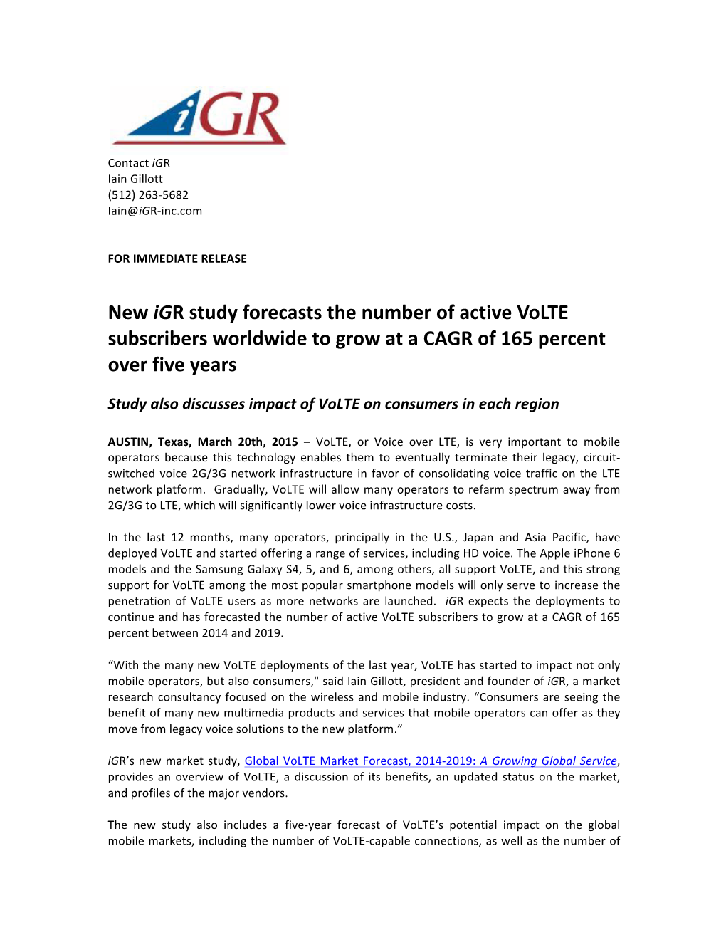 New Igr Study Forecasts the Number of Active Volte Subscribers Worldwide to Grow at a CAGR of 165 Percent Over Five Years