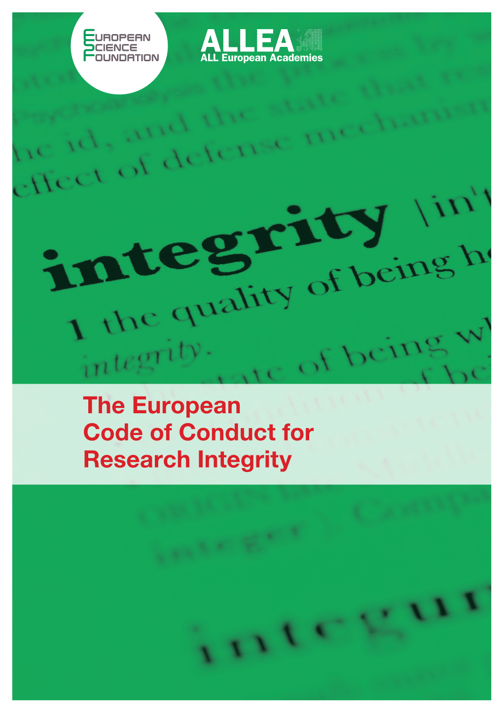 The European Code of Conduct for Research Integrity