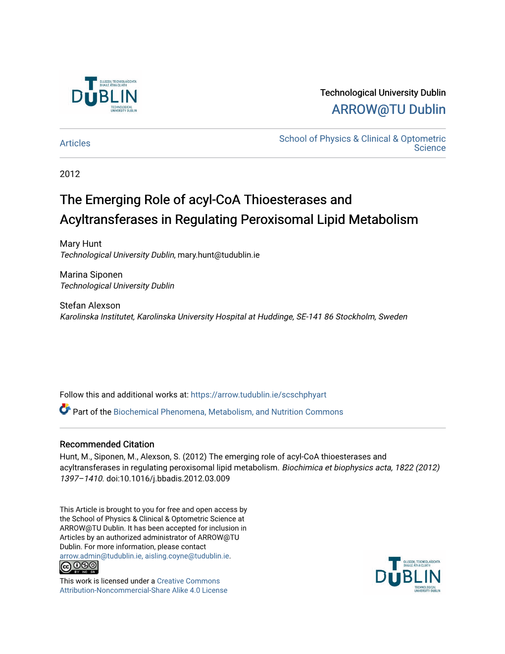 The Emerging Role of Acyl-Coa Thioesterases and Acyltransferases in Regulating Peroxisomal Lipid Metabolism