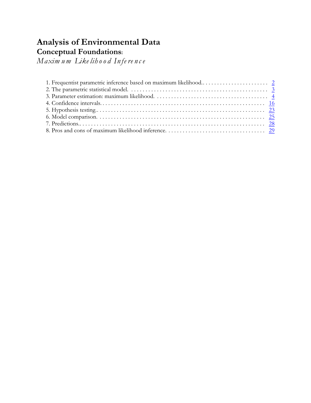 Conceptual Foundations: Maximum Likelihood Inference