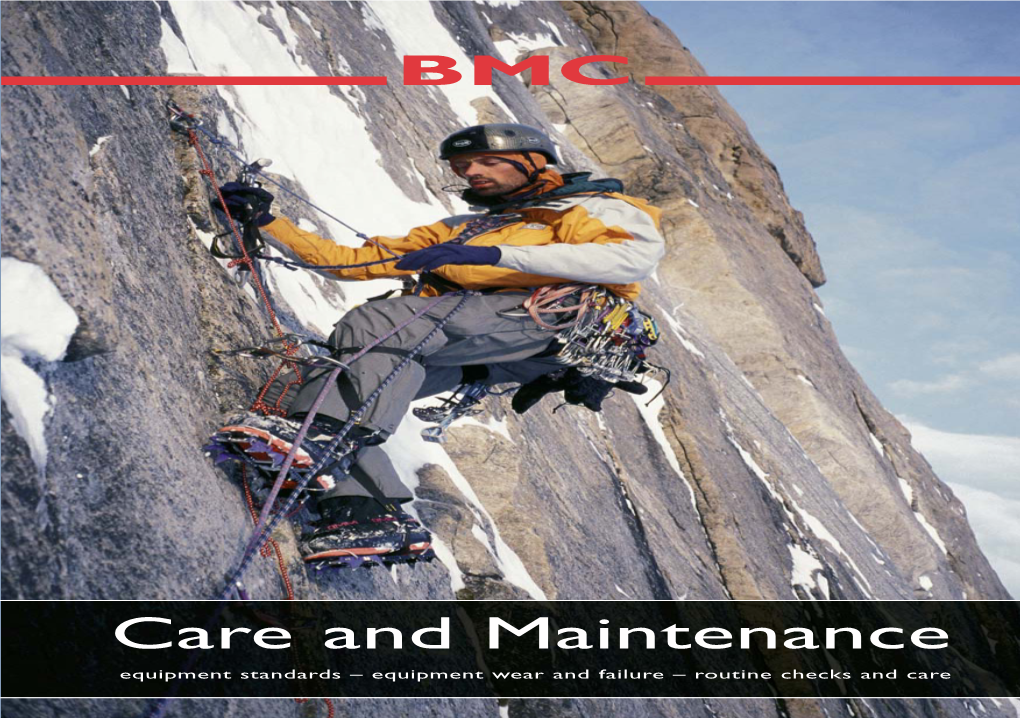 Care and Maintenance Equipment Standards – Equipment Wear and Failure – Routine Checks and Care 239B BMC C&M Cover Collect 1/11/07 4:17 PM Page 2