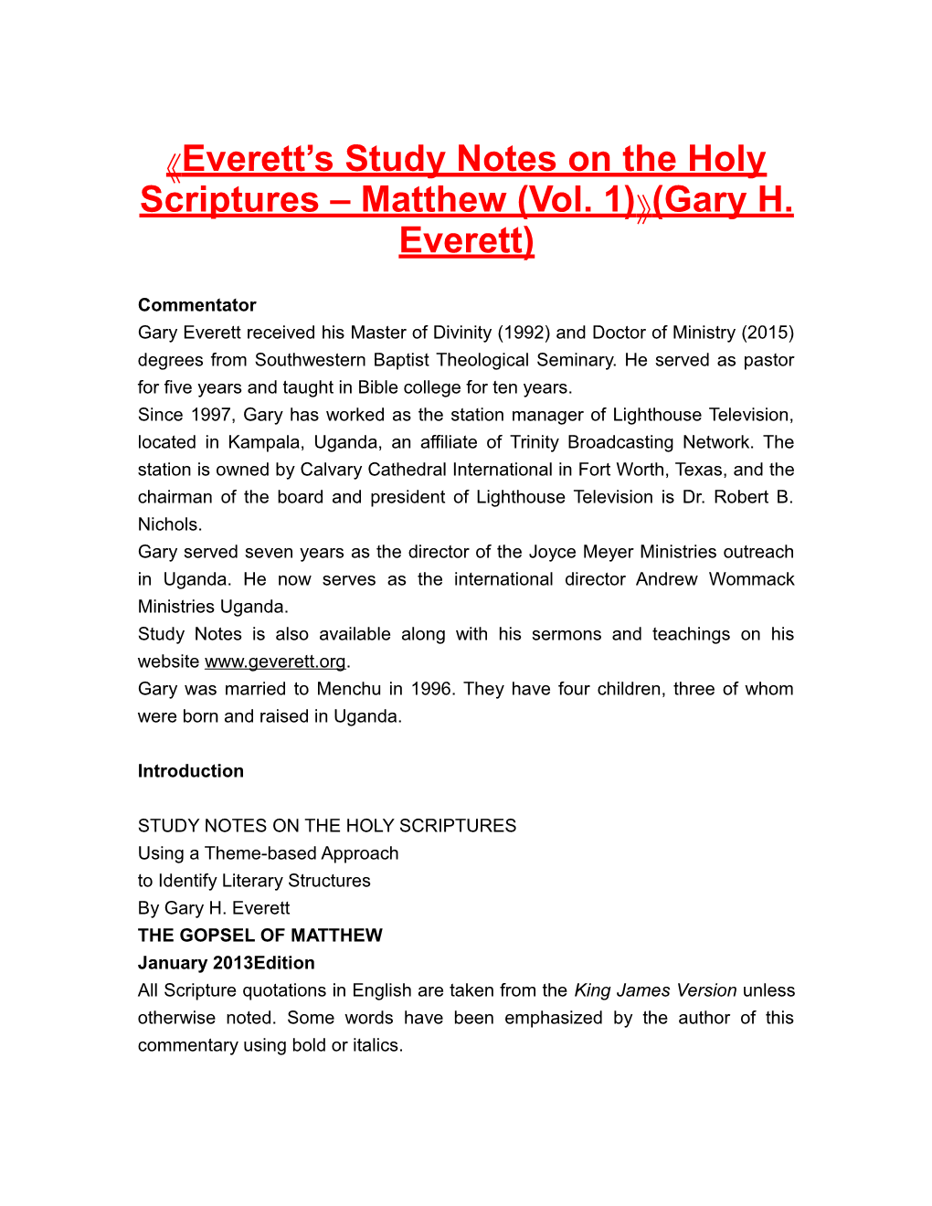 Everett S Study Notes on the Holy Scriptures Matthew (Vol. 1) (Gary H. Everett)