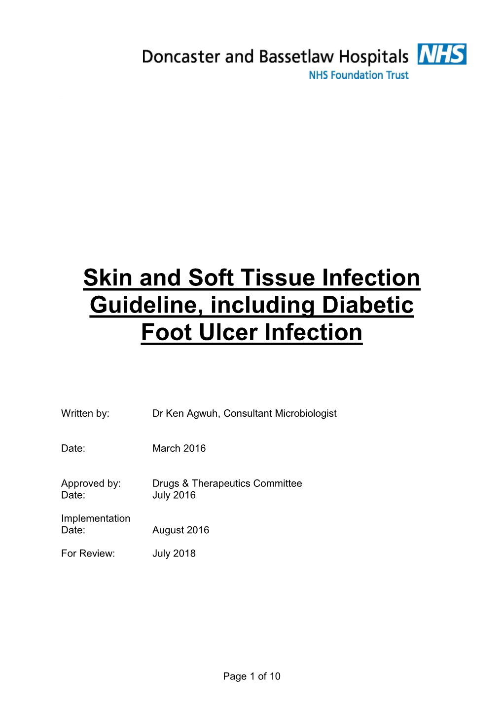 Skin and Soft Tissue Infections Including Diabetic Foot Ulcer Infection