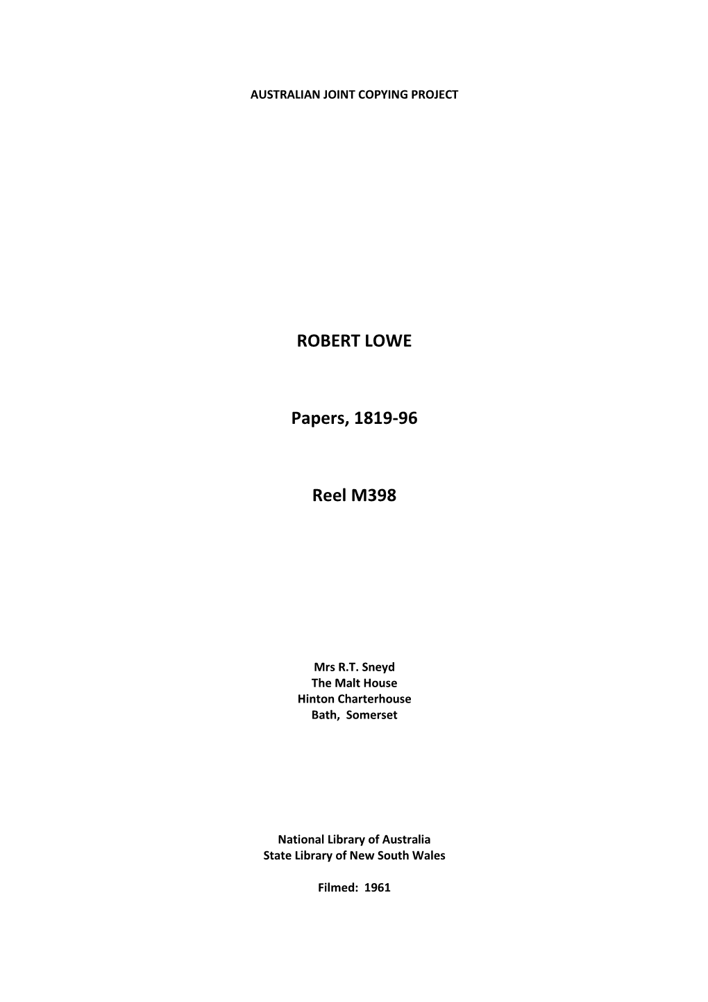 ROBERT LOWE Papers, 1819-96 Reel M398
