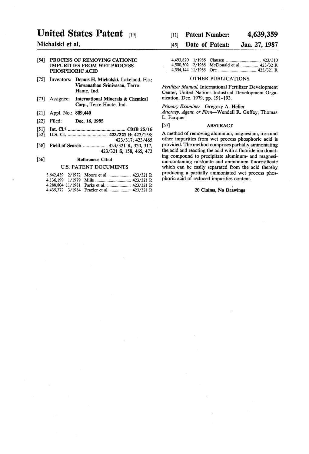United States Patent (19) 11 Patent Number: 4,639,359 Michalski Et Al